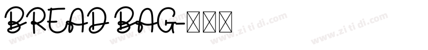BREAD BAG字体转换